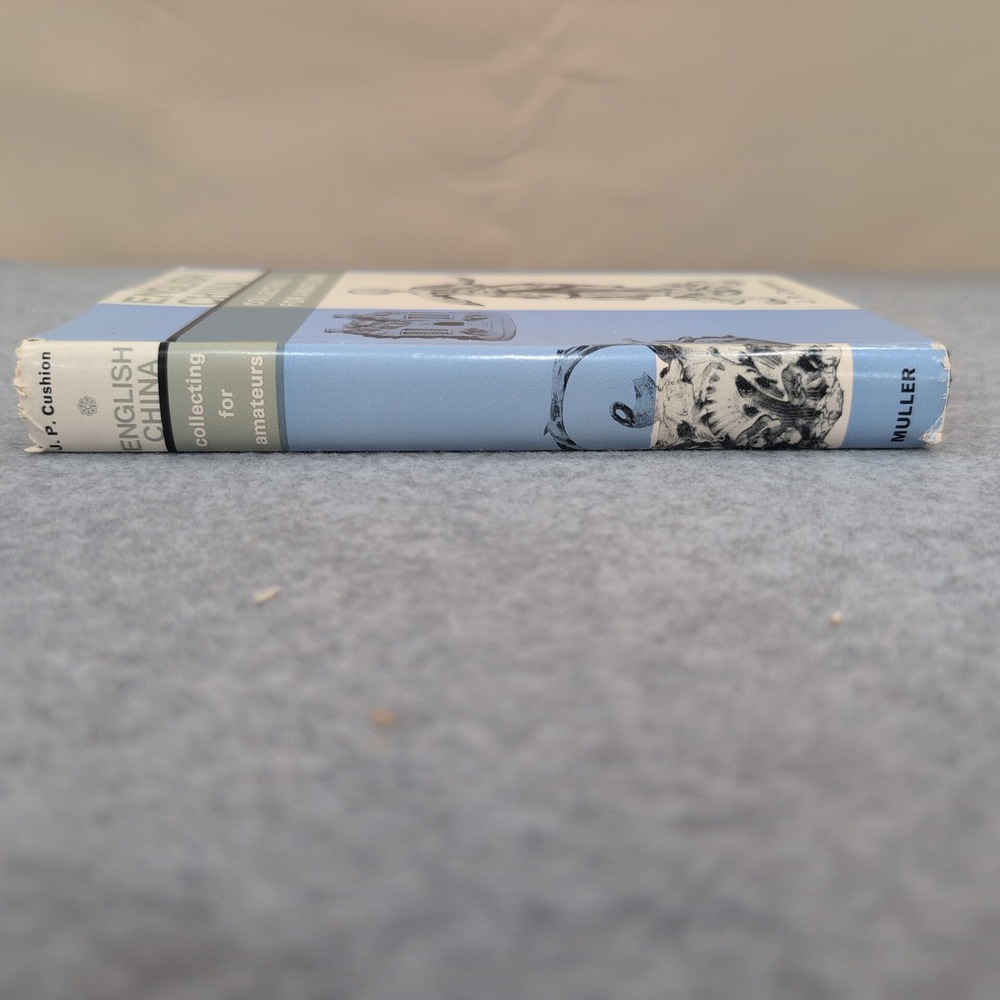 J P Cushion English China Collecting for Amateurs Book 1971 Signed by Author‎ - Picture 2 of 12